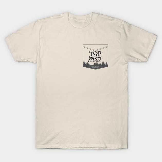 Top Pocket Find -Oak Island T-Shirt by TJWArtisticCreations